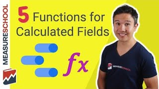 5 Data Studio Functions for Calculated Fields you should know