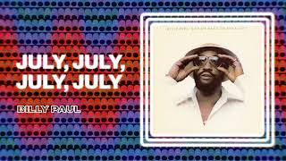 Billy Paul - July, July, July, July (Official Audio)