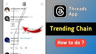 How to Do Threads App Trending Chain Text | Threads App Trending Chain Effects screenshot 4
