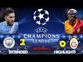 Manchester City Vs Galatasaray Champions League 2025 26 Extended Highlights Match Day 8