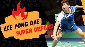 Lee Yong Dae SUPER Defense Mode!!