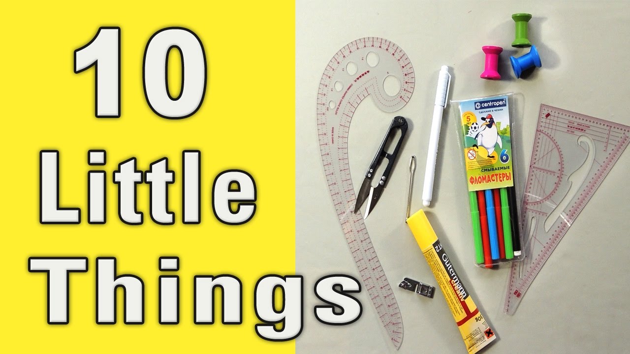 10 Little Things that will make your live better while you SEW YouTube