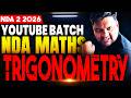 NDA Maths TRIGONOMETRY aFull Chapter 🔥 NDA 2026 Trigonometry One Shot 💯 NDA 2 2026 Maths Preparation