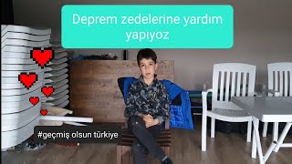 Deprem zedelerine yardım yapıyoz