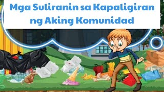 Mga Suliranin sa Kapaligiran ng Aking Komunidad