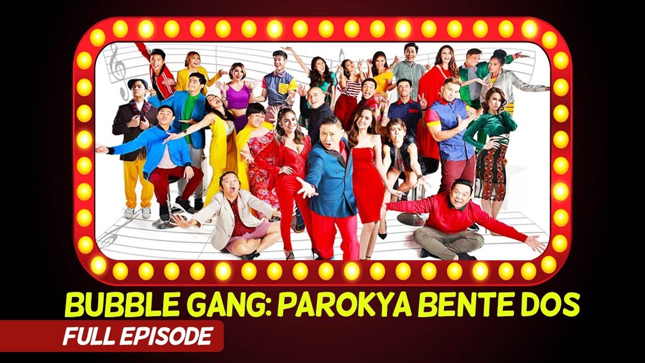 Bubble Gang: ‘Bubble Gang,’ Parokya Bente Dos (A Laugh Story) | Full Episode