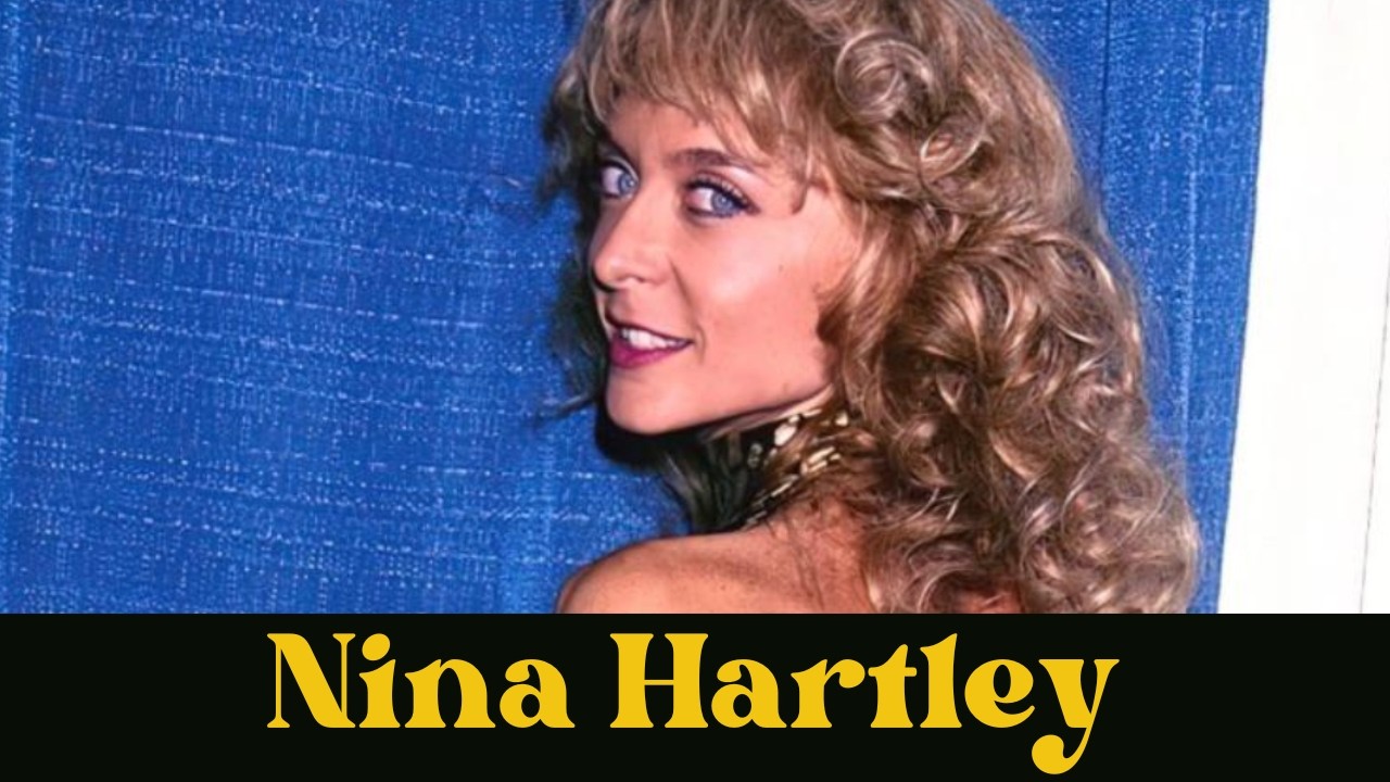 Nina Hartley: The Early Life, Films Career of an Industry Legend Nina Hartley: The Early Life, Films Career of an Industry Legend
