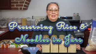 Preserving Rice and Noodles in Jars- Oven Canning #rebelcanning #thejoyfulpantry #stockyourpantry