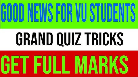 How get 100% marks in grand quiz Spring 2021|Grand Quiz Tricks|Grand quiz preparation method.