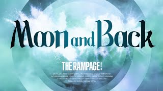 THE RAMPAGE from EXILE TRIBE 「Moon and Back」ライブ風音源