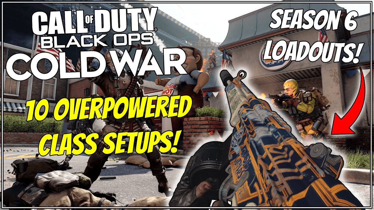 Top 10 Most OVERPOWERED Class Setups in Cold War Season 6 + Best Guns in Cold War!