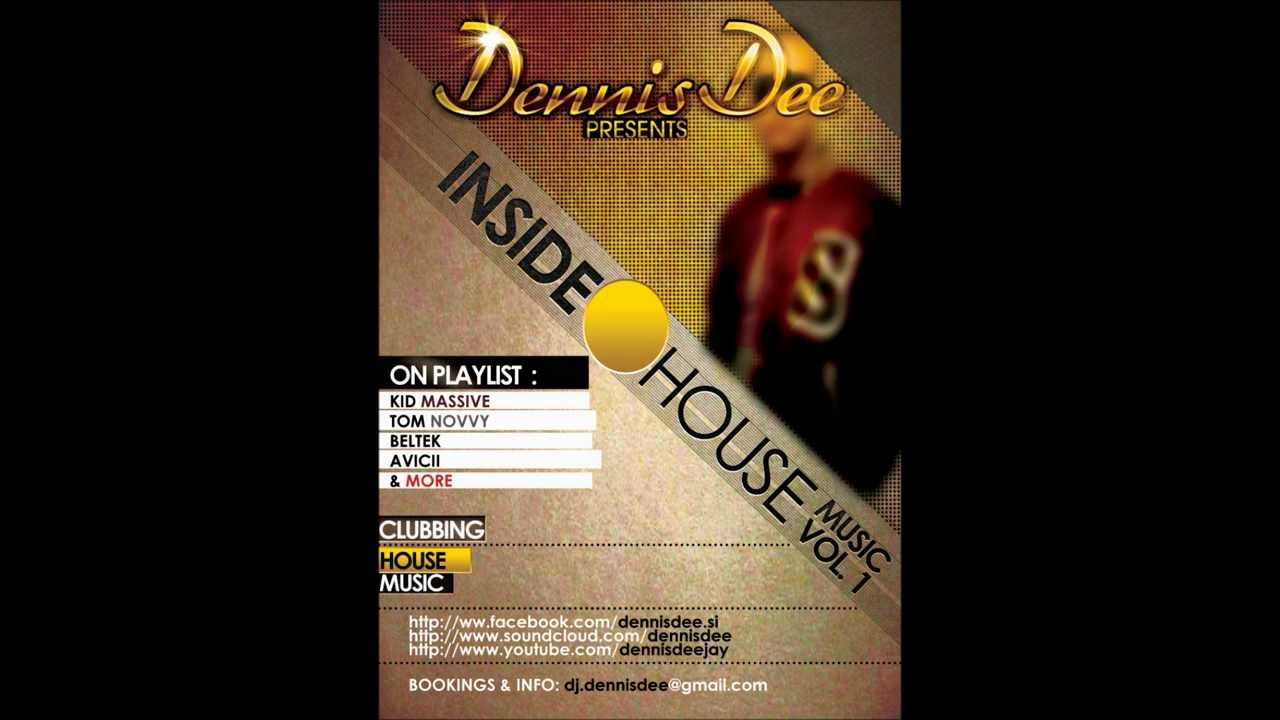 DennisDee - Inside House Music Vol. 1 adlı videoyu YouTube'da izle DennisDee - Inside House Music Vol. 1 adlı videoyu YouTube'da izle