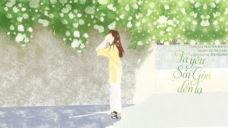 Lyrics || Ta Yêu Sài Gòn Đến Lạ - Vũ Thị Châu