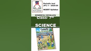 Class 7/Science Periodic Test -1/2025-26/Question paper with answer NCERT Solutions