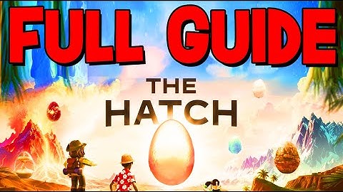 How To COMPLETE THE HATCH EVENT & ALL GET ALL EGGS! ROBLOX