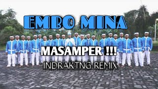 MASAMPER !!! EMBO MINA - INDRAKTNG ( G.U.S ) NEW !!!