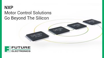 NXP Motor Control Solutions Go Beyond The Silicon