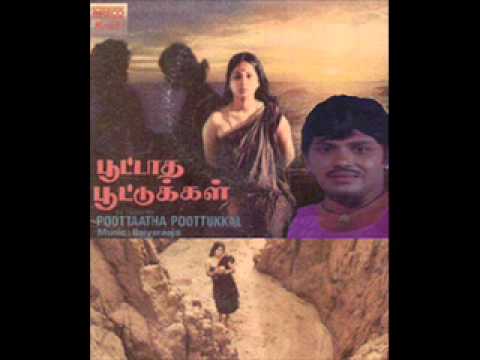 poottatha poottukkal songs