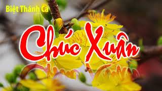 BEAT - CHÚC XUÂN (-1) | Nhạc và lời: Thi Thiên | Nhạc Thánh Tin Lành | Tempo 130