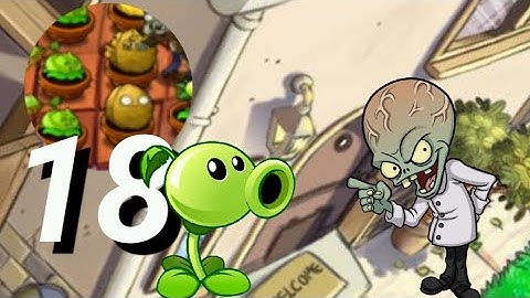 Plants Vs Zombies - Gameplay Walkthrough Part 18 Android/ios