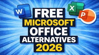 Best Microsoft Office Alternatives That Are Completely Free 2026