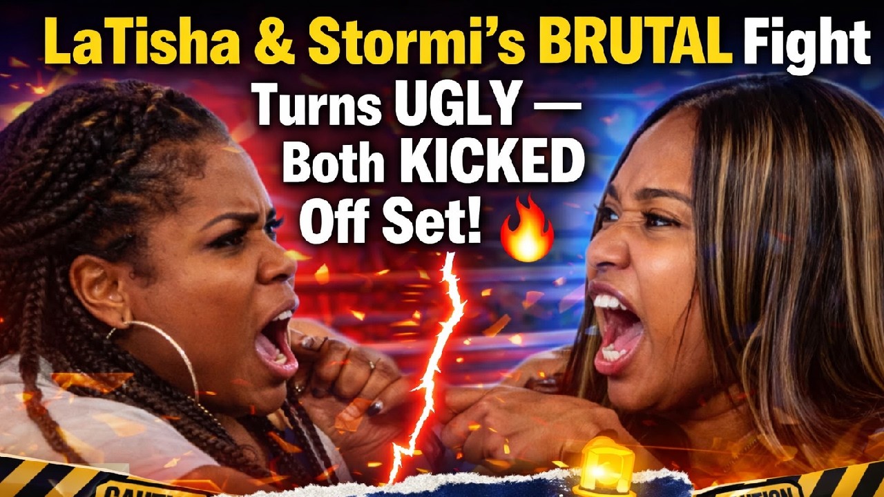 LaTisha & Stormi’s BRUTAL Fight Turns UGLY — Both KICKED Off Set!