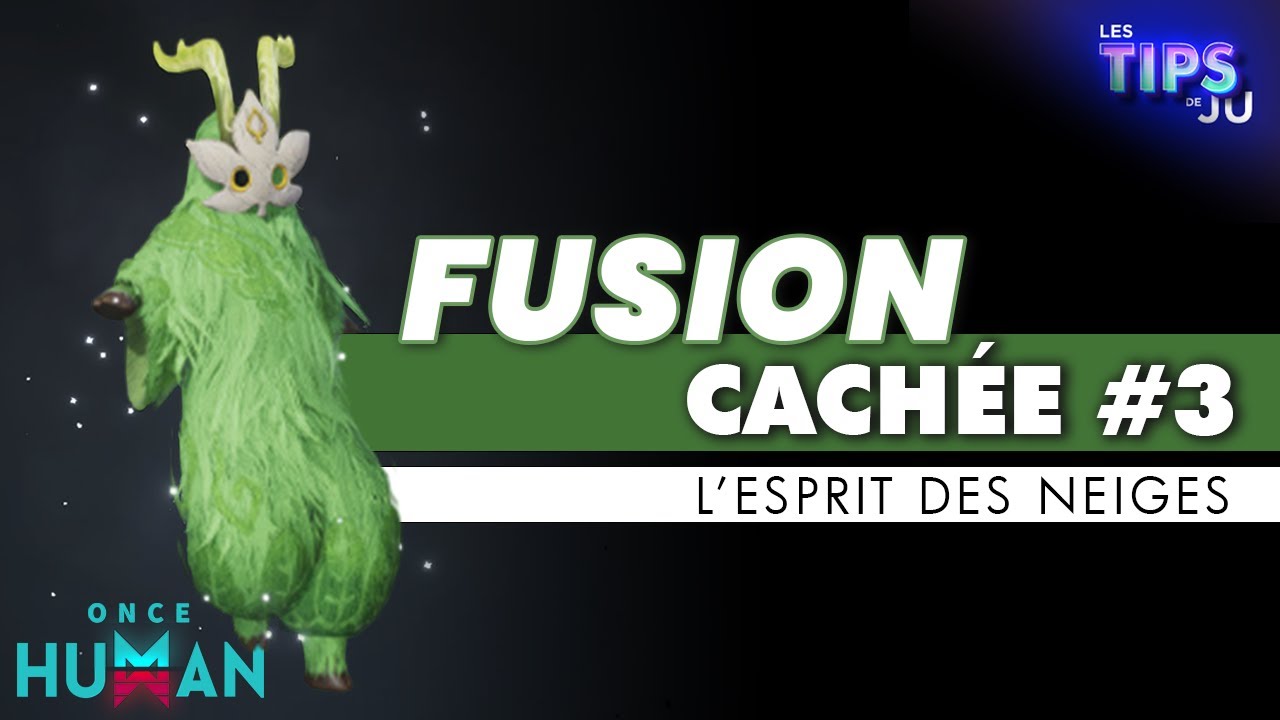 Once Human - Fusion cachée #-3 La recette de l'Esprit des neiges ...