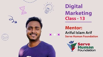 Digital Marketing SEO Ranking Factors & Keyword Research Bangla Tutorial || Serve Human foundation