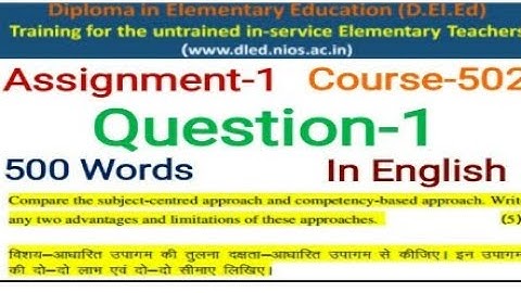 NIOS D.EL.ED Assignment-1 Ques-1 Course 502 in English Free/cheapest online एजुकेशन college degree .