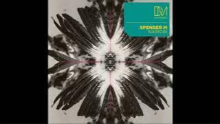 Spenser M - Nairobi/Original Mix/