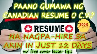 PAANO GUMAWA NG CANADIAN RESUME, CV AT COVER LETTER | RESUME NA NAG-PAHIRE SA AKIN IN JUST 12 DAYS