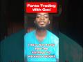 Forex Trading Journey, with God #forex #forextrading #forexmarket #shorts #money #holyspirit #crypto