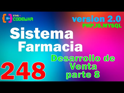 248. Desarrollo de ventas, parte 8 - Sistema Farmacia PHP JS MYSQL HTML CSS
