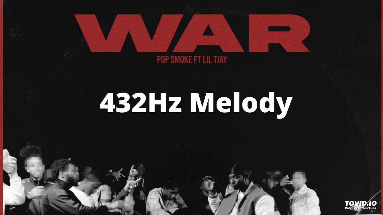 POP SMOKE - WAR FT. LIL TJAY (432Hz)