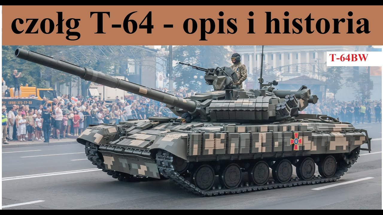 czołg T-64 - opis, dane techniczne i historia