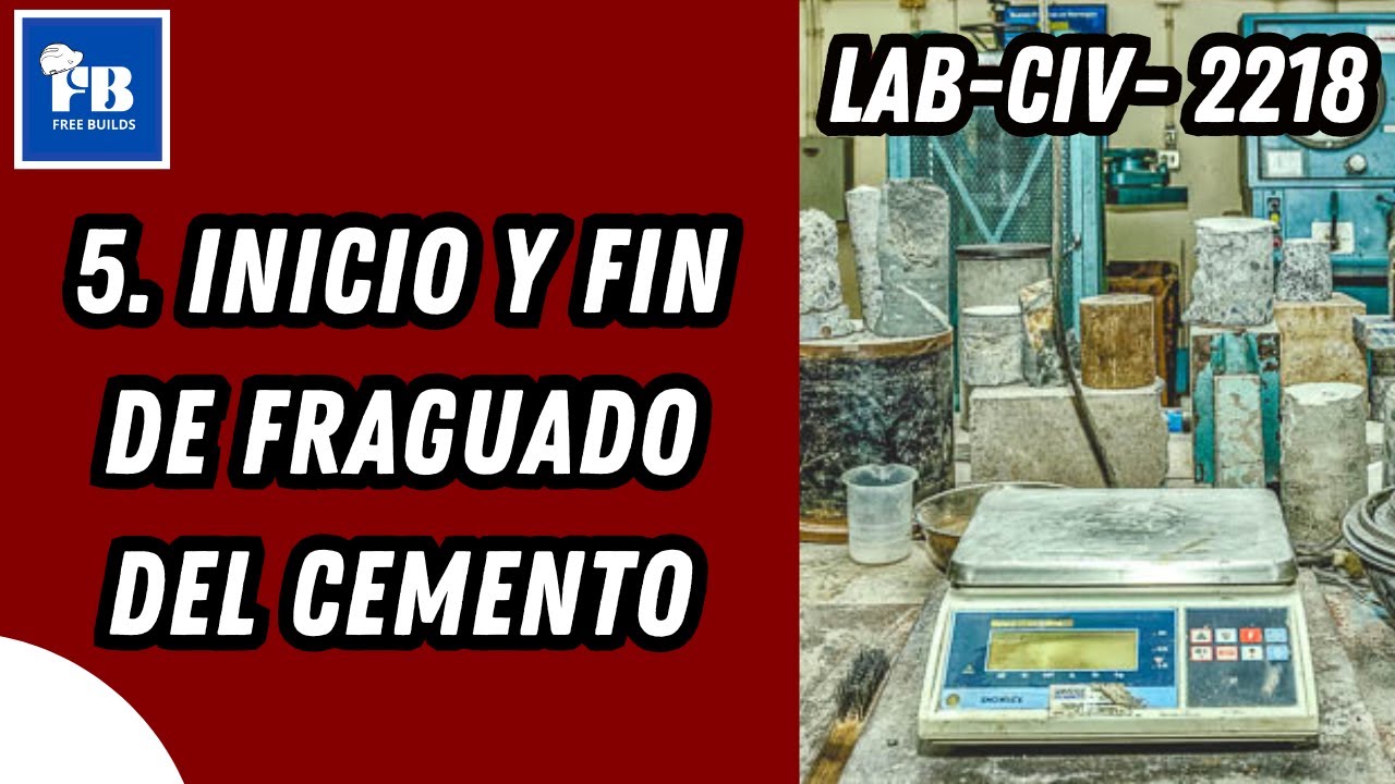 5. Inicio y Final del Fraguado del Cemento - LAB CIV 2218 - YouTube