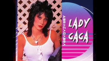 Lady Gaga - Abracadabra (80s REMIX)