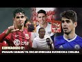 KIBWAGIZO IFAHAMU SABABU YA OSCAR EMBOABA KUONDOKA CHELSEA NA KUTAKA KUSTAAFU SOKA LA KIMATAIFA KIBWAGIZO IFAHAMU SABABU YA OSCAR EMBOABA KUONDOKA CHELSEA NA KUTAKA KUSTAAFU SOKA LA KIMATAIFA