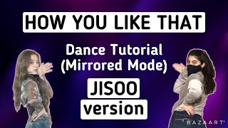 BLACKPINK How you like that- Dance Tutorial (JISOO version)