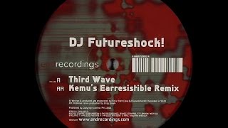 DJ Futureshock! - Third Wave