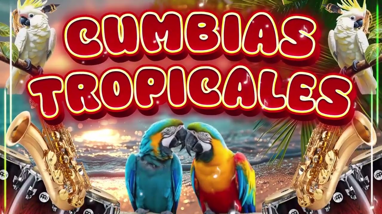 MIX CUMBIAS TROPICALES🦜VIEJITAS TROPICALES 2026🎺TROPICAL FLORIDA EL NEGRO TROPICAL PANAMA🍻POPURRÍ