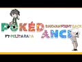 ︱🐰🔹︱﹎ +- Pokedance [Pelita Raya] -+ ˓ˊBakwan Fight Backˋ˒ -+- Check out the description -+ ﹎