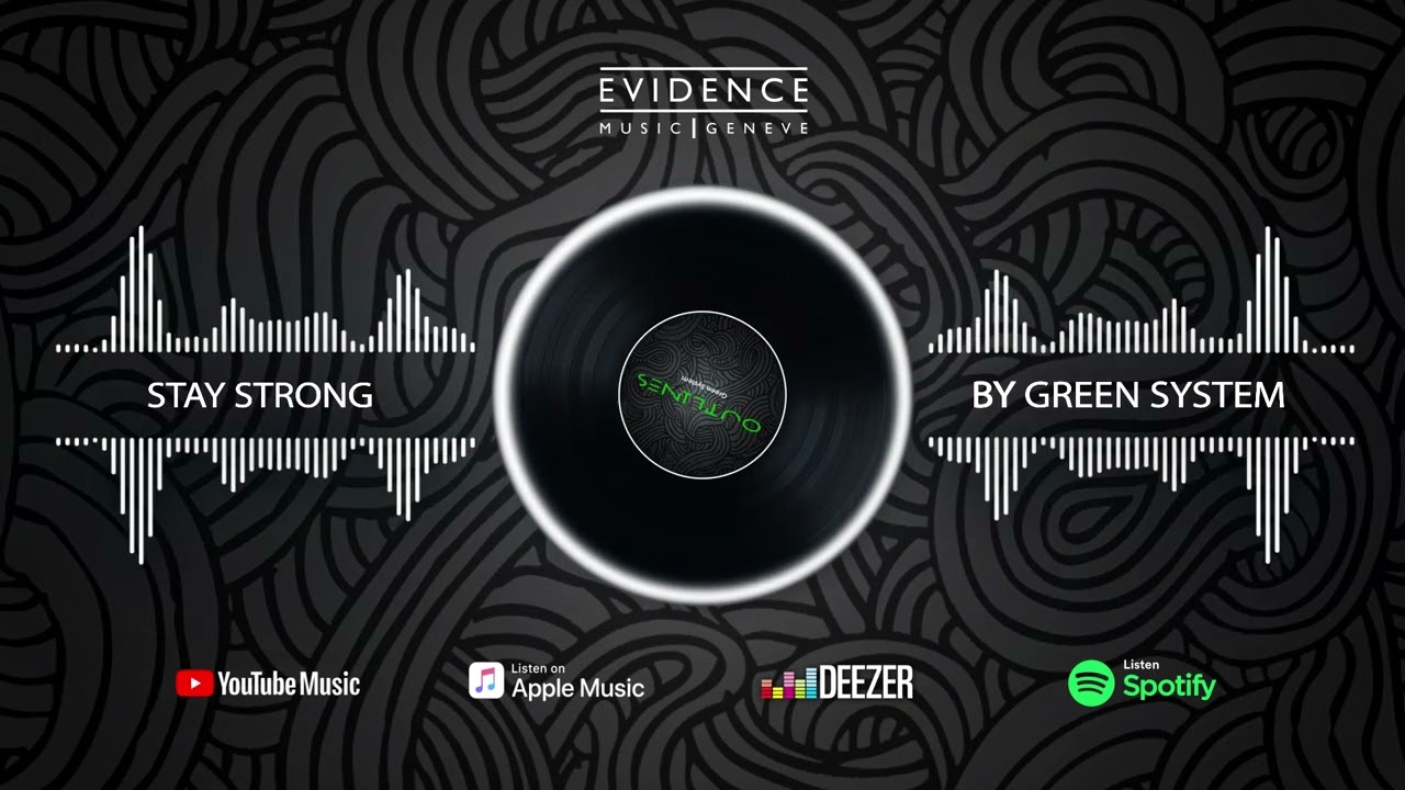 Green System - Stay Strong (Official Audio)