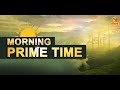 Morning Prime Time