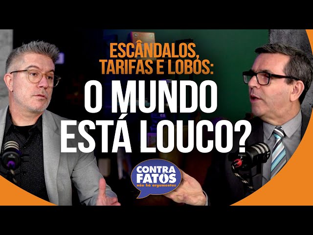 Escândalos, Tarifas e Lobos: O Mundo Está Louco?