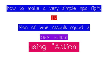 mow2 : GEM editor how to make NPC fight using action command