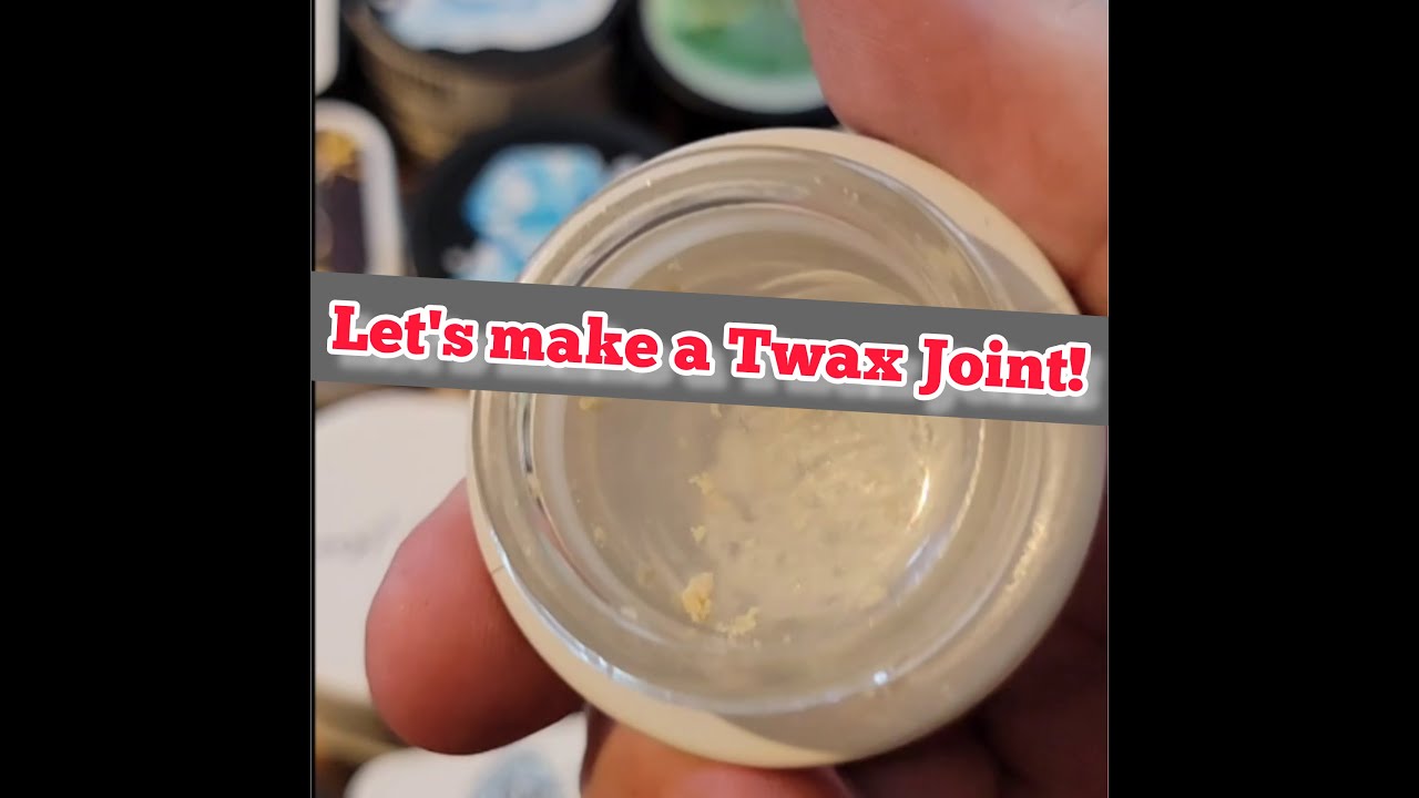 How to make a Twax Joint using leftover concentrate jars!