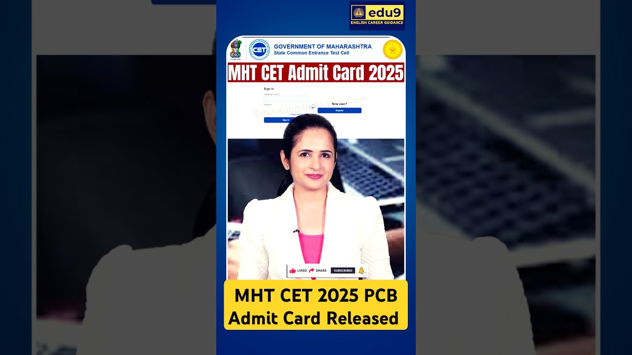 MHT CET 2025 PCB Admit Card Released 🎫 Download Link, Exam Dates, Pattern & Instructions