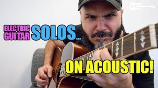 Electric Guitar SOLOS... On Acoustic! Part 2 - Sennheiser MK4