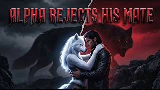 The ALPHA rejected his FATED mate publicly her first shift revealed the WHITE True Luna